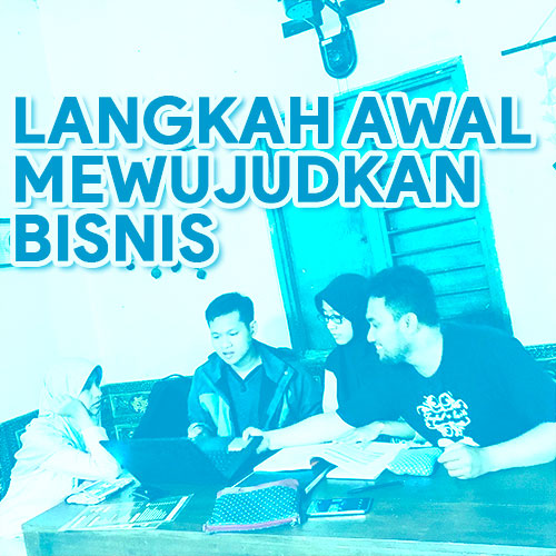 ASasongko : Langkah Awal Mewujudkan Bisnis